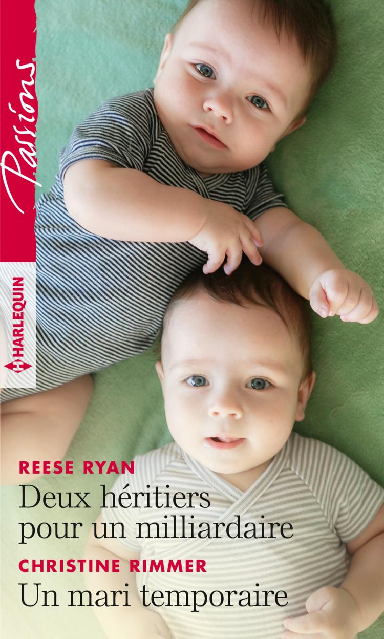 Deux héritiers pour un milliardaire / Un mari temporaire