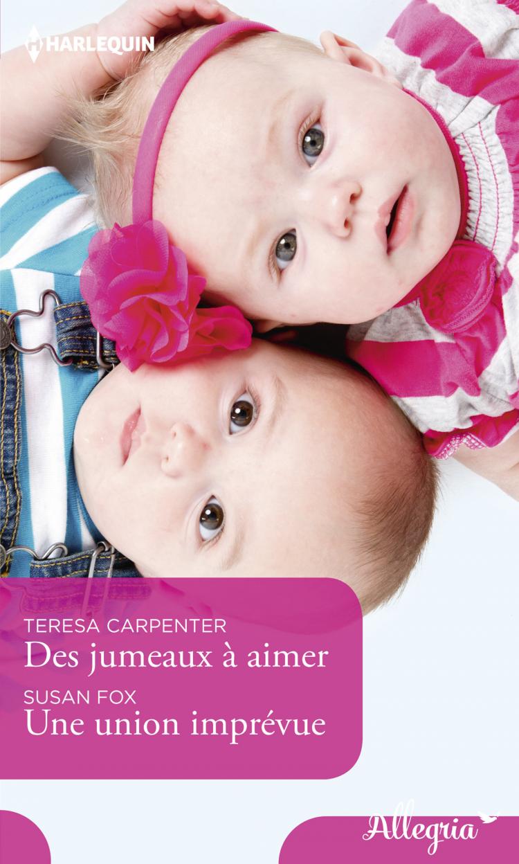 Des jumeaux à aimer / Une union imprévue