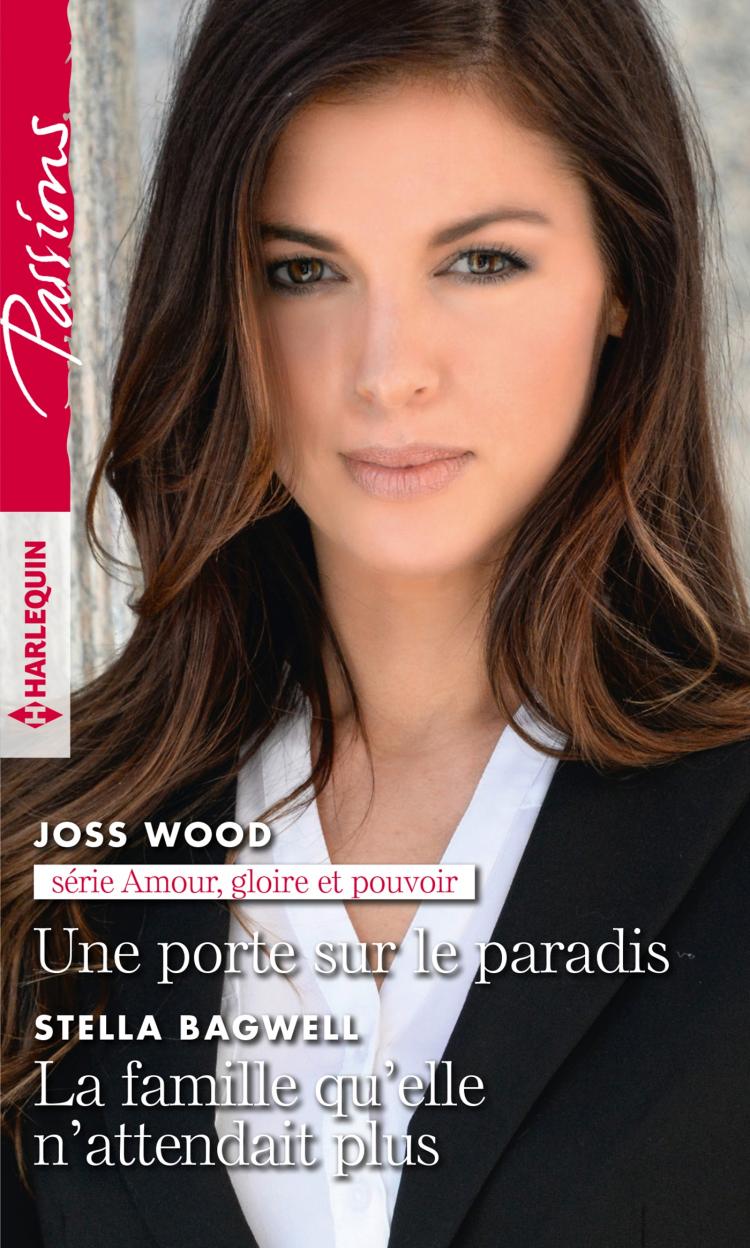 Une porte sur le paradis / La famille qu'elle n'attendait plus - Une porte sur le paradis / La famille qu'elle n'attendait plus