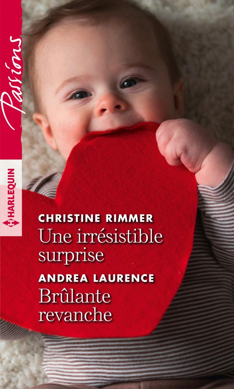 Une irrésistible surprise / Brûlante revanche