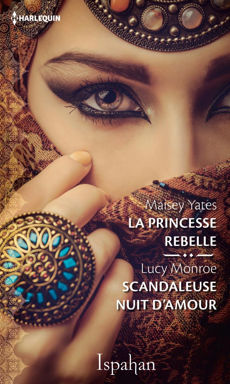La princesse rebelle / Le scandale du sultan