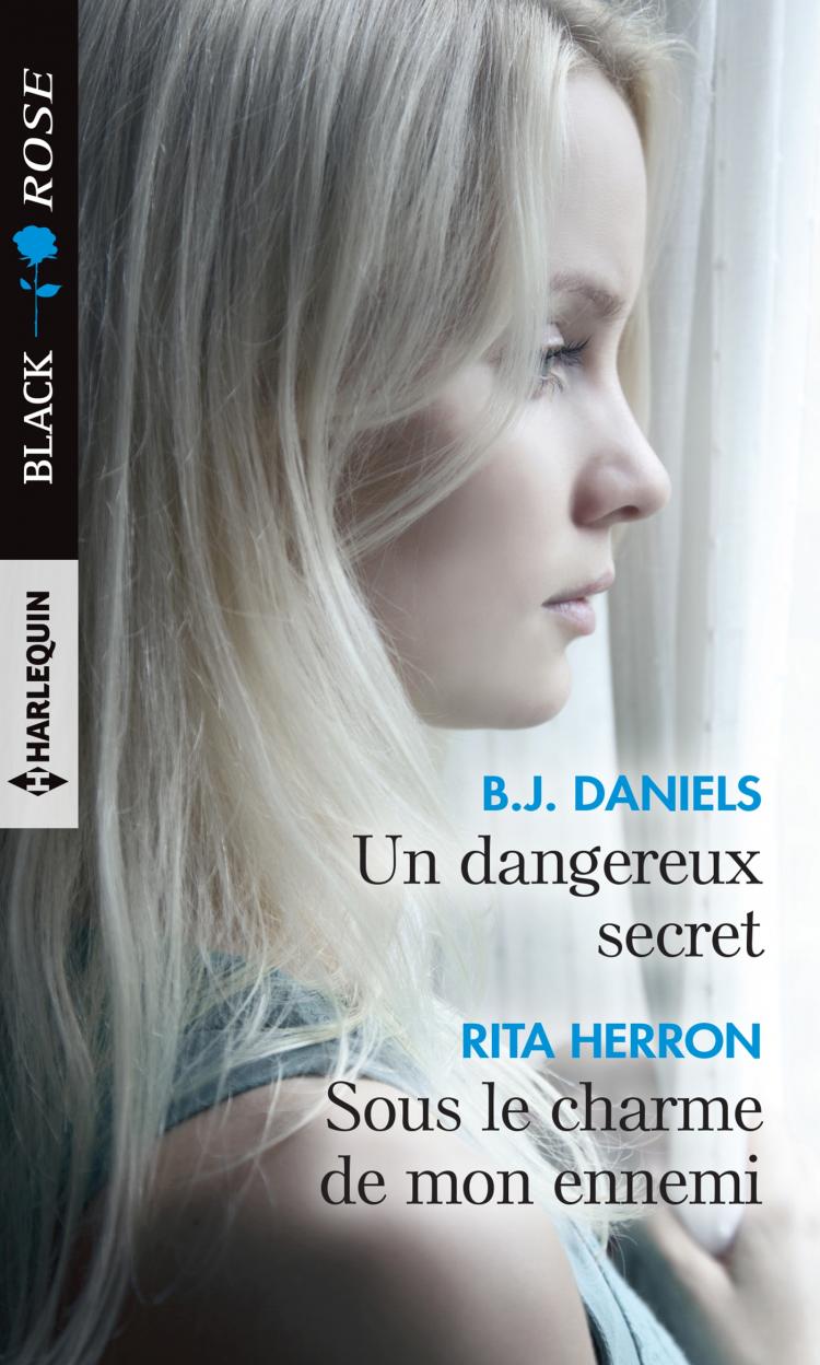 Un dangereux secret / Sous le charme de mon ennemi