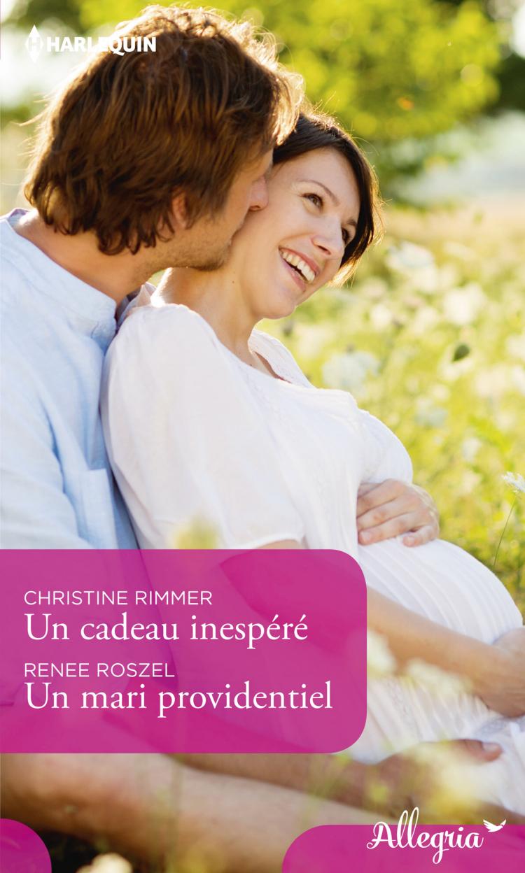Un cadeau inespéré / Un mari providentiel