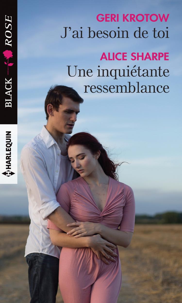 J'ai besoin de toi / Une inquiétante ressemblance