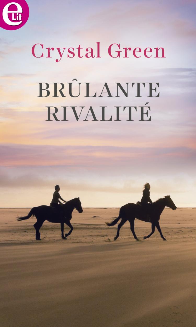 Brûlante rivalité