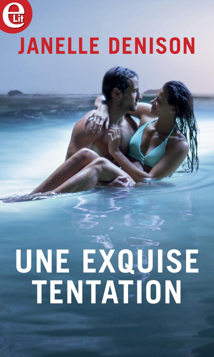 Une exquise tentation