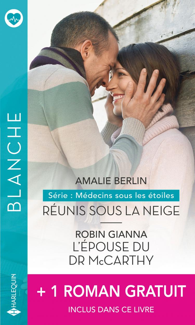 Réunis sous la neige / L'épouse du Dr McCarthy + 1 roman gratuit