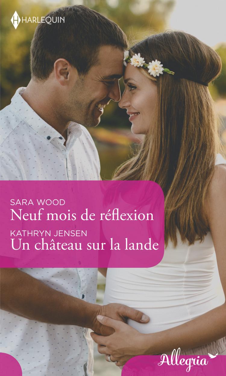 Neuf mois de réflexion / Un château sur la lande