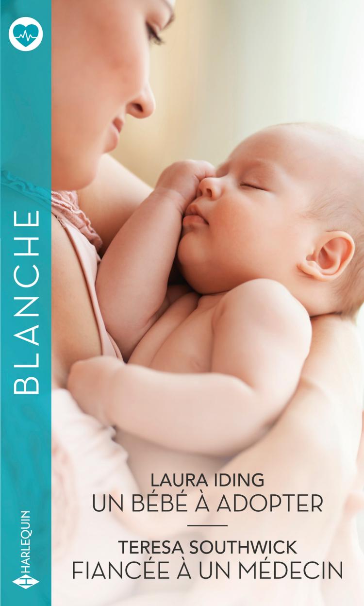 Un bébé à adopter / Fiancée à un médecin