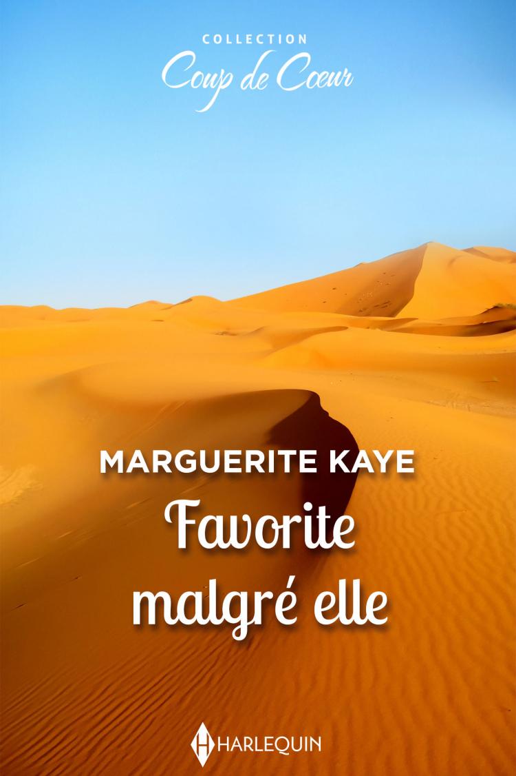 Favorite malgré elle