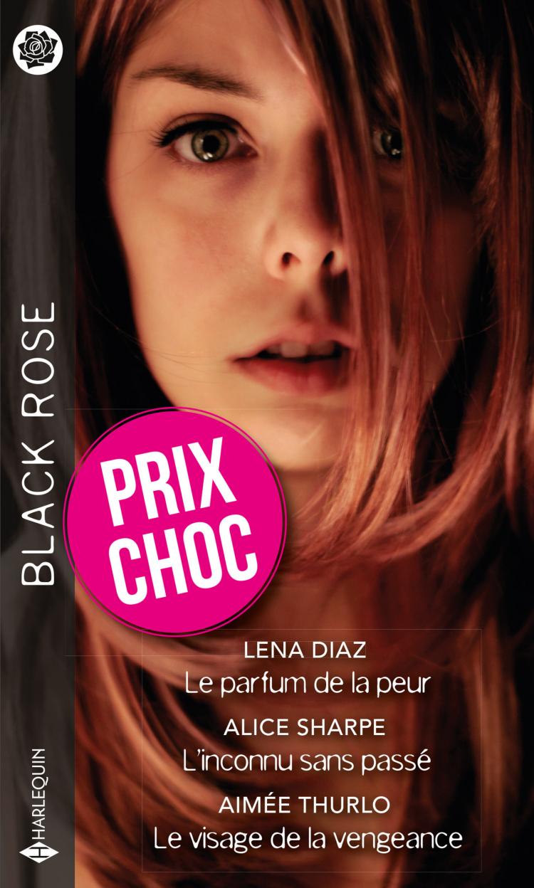 Prix choc Black Rose -30% - Le parfum de la peur / L'inconnu sans passé / Le visage de la vengeance