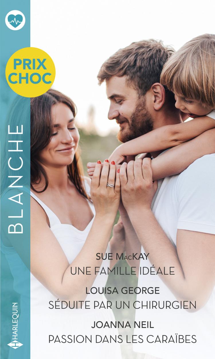 Prix choc Blanche -30% - Une famille idéale / Séduite par un chirurgien +1 roman gratuit