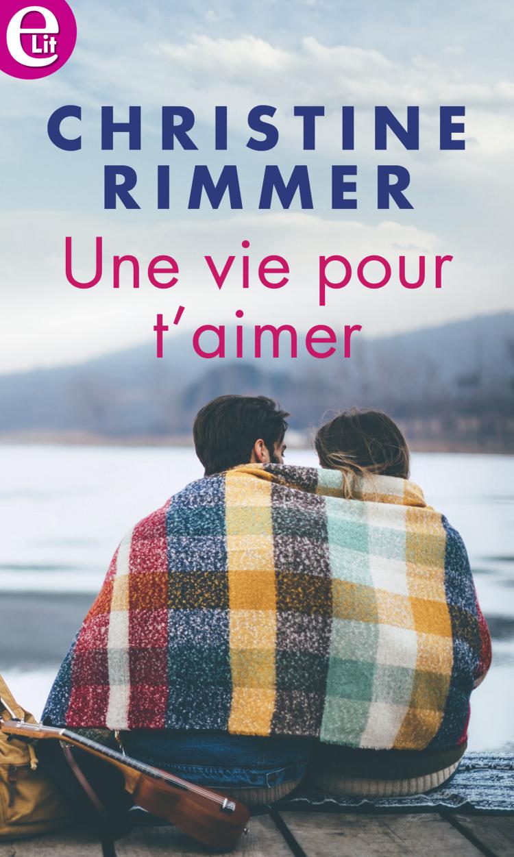 Une vie pour t'aimer