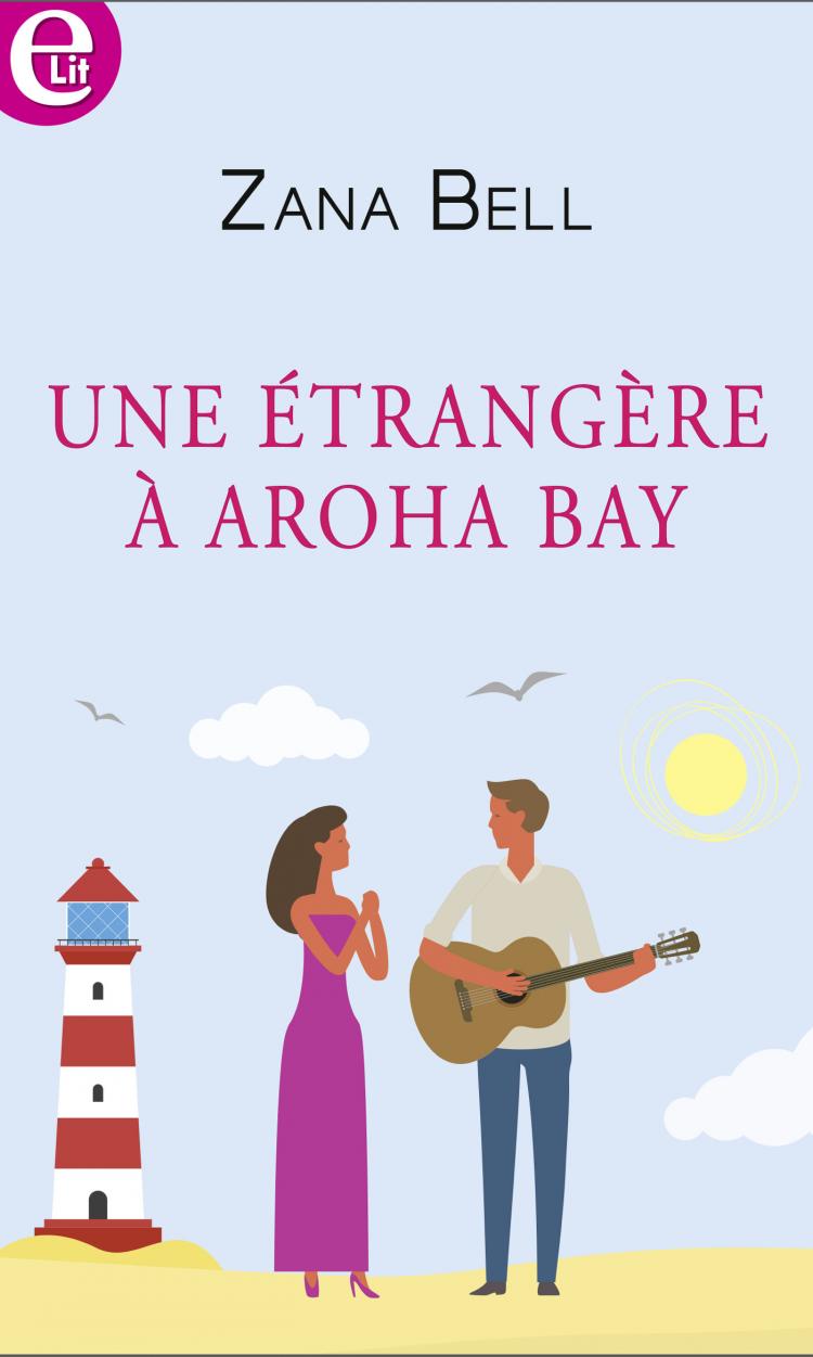 Une étrangère à Aroha Bay