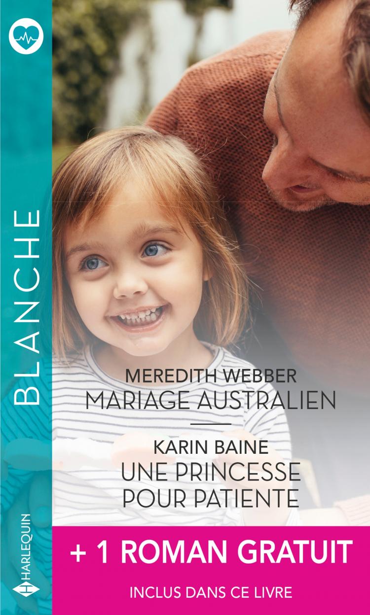 Mariage australien - Une princesse pour patiente + 1 roman gratuit