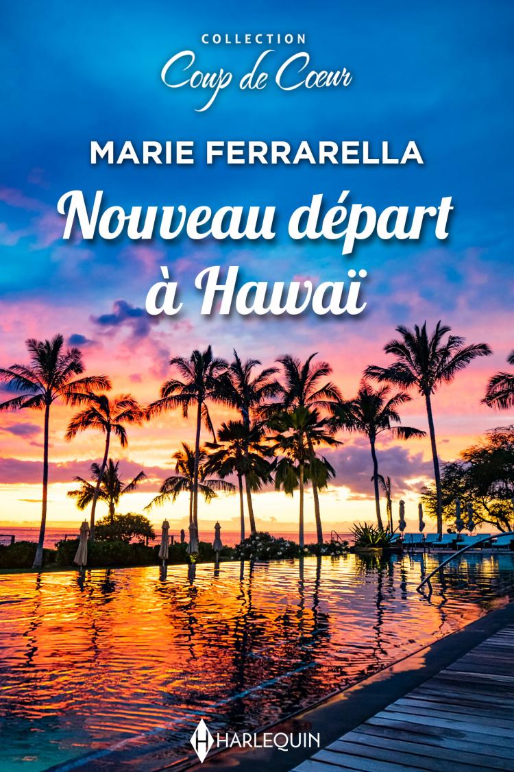 Nouveau départ à Hawaï