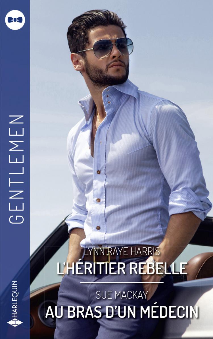 L'héritier rebelle - Au bras d'un médecin