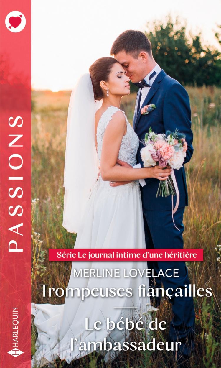 Trompeuses fiançailles - Le bébé de l'ambassadeur