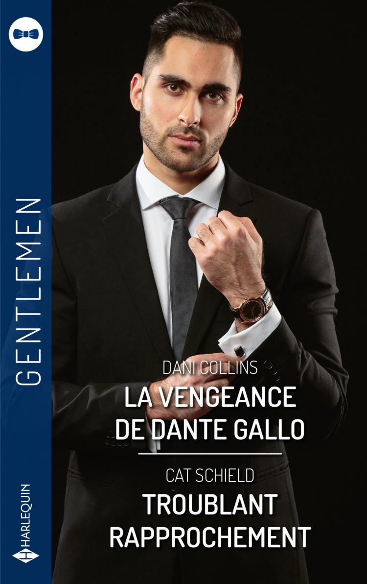 La vengeance de Dante Gallo / Troublant rapprochement