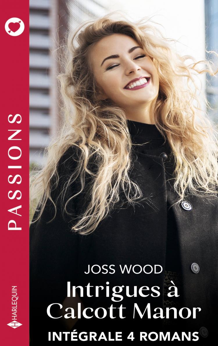 Intégrale de la série Passions " Intrigues à Calcott Manor"