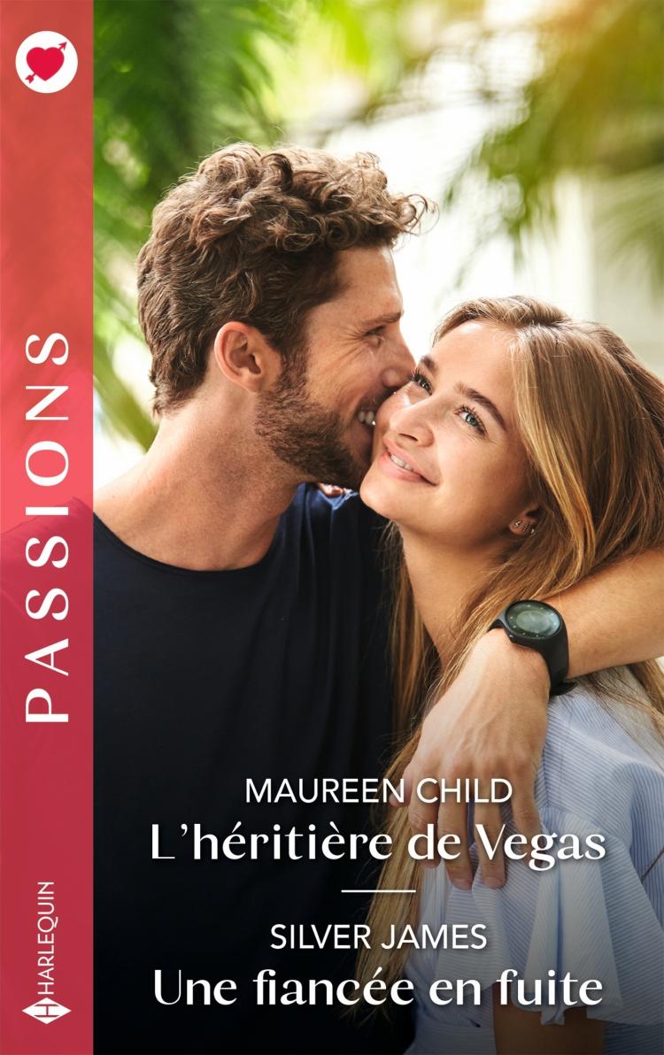 L’héritière de Vegas / Une fiancée en fuite