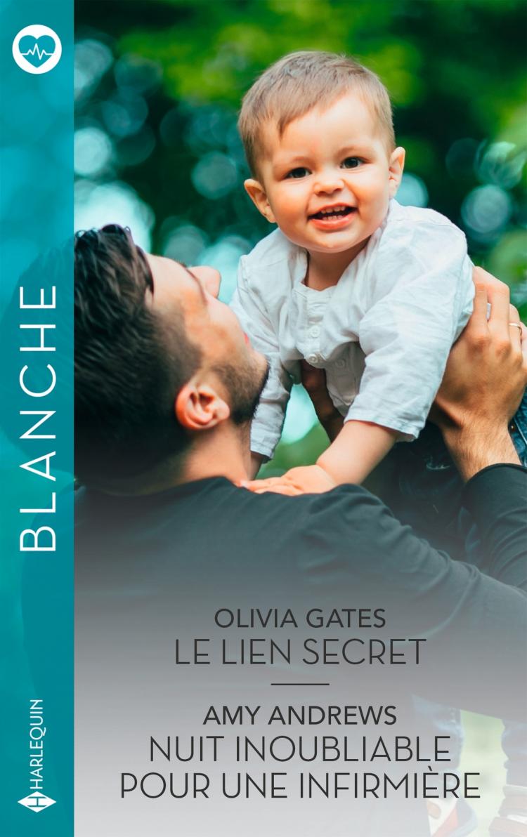 Le lien secret / Nuit inoubliable pour une infirmière
