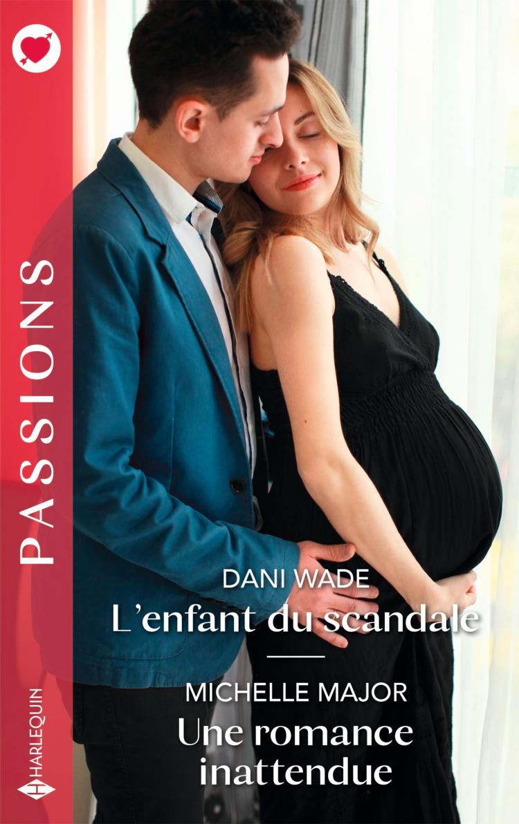 L’enfant du scandale / Une romance inattendue