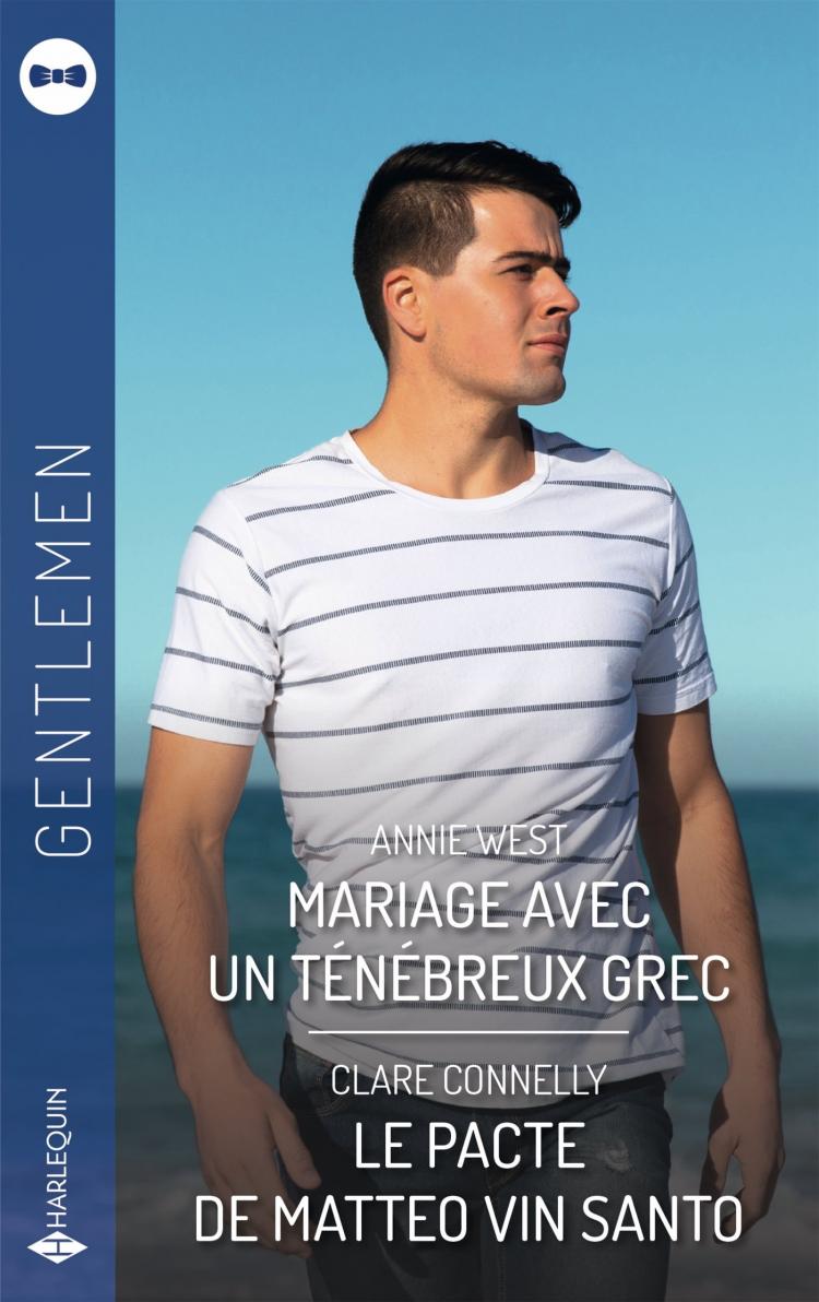 Mariage avec un ténébreux Grec / Le pacte de Matteo Vin Santo