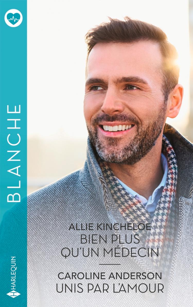 Bien plus qu’un médecin / Unis par l’amour