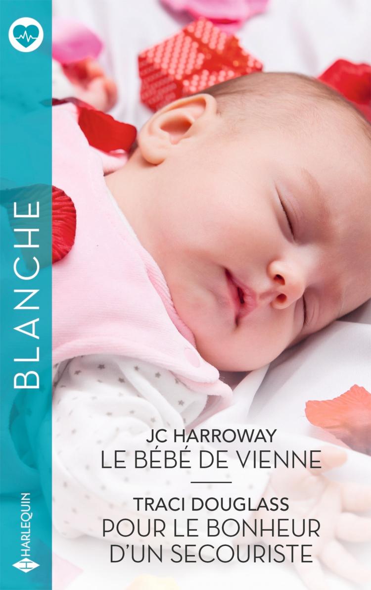 Le bébé de Vienne / Pour le bonheur d’un secouriste