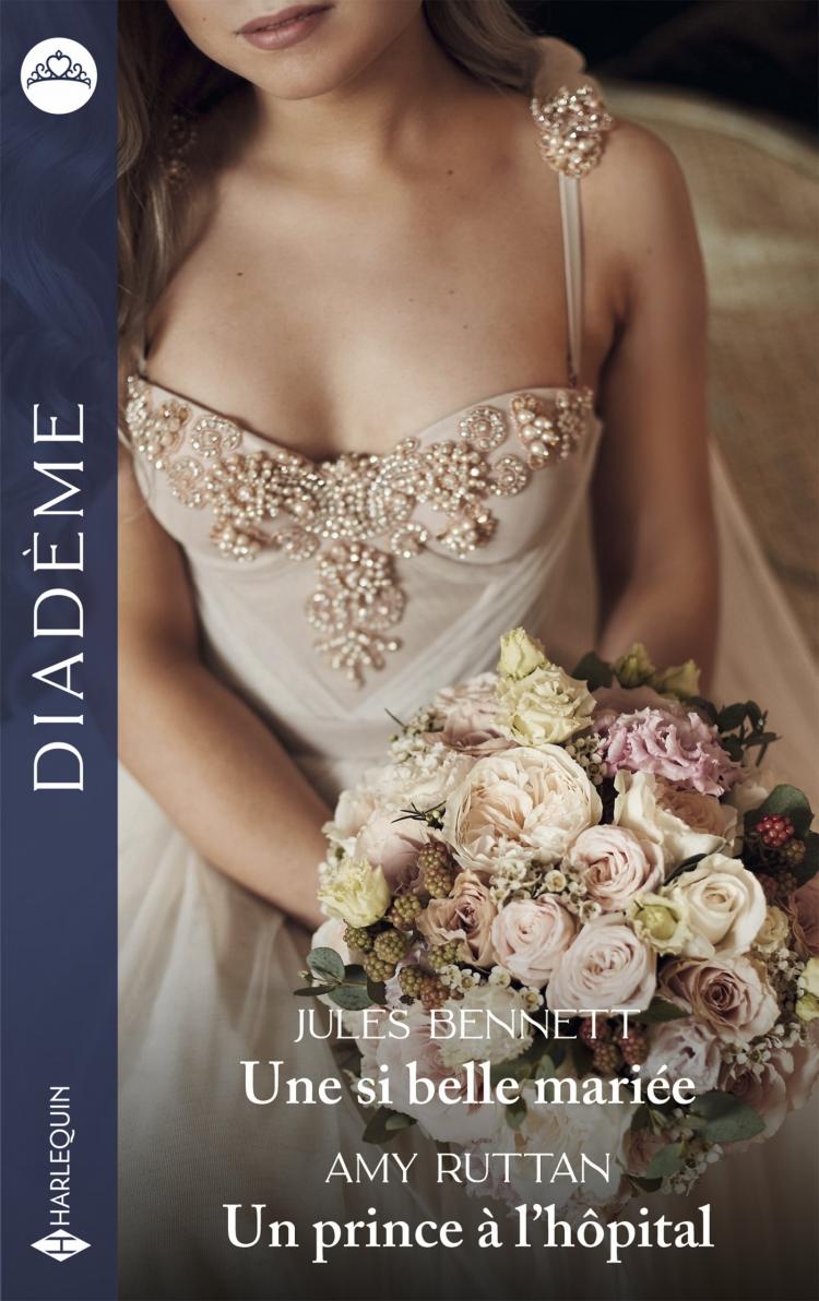 Une si belle mariée / Un prince à l'hôpital
