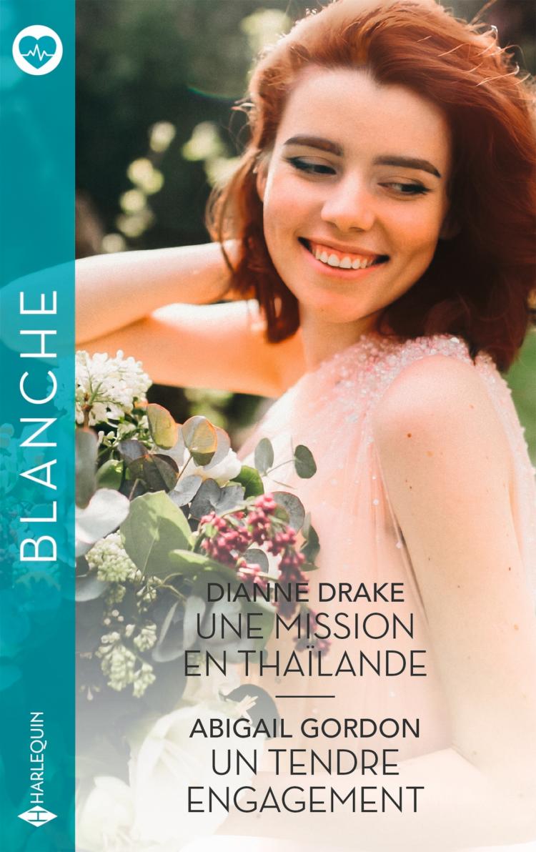 Une mission en Thaïlande / Un tendre engagement