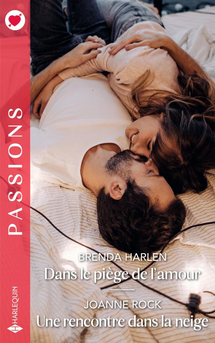 Dans le piège de l'amour / Une rencontre dans la neige