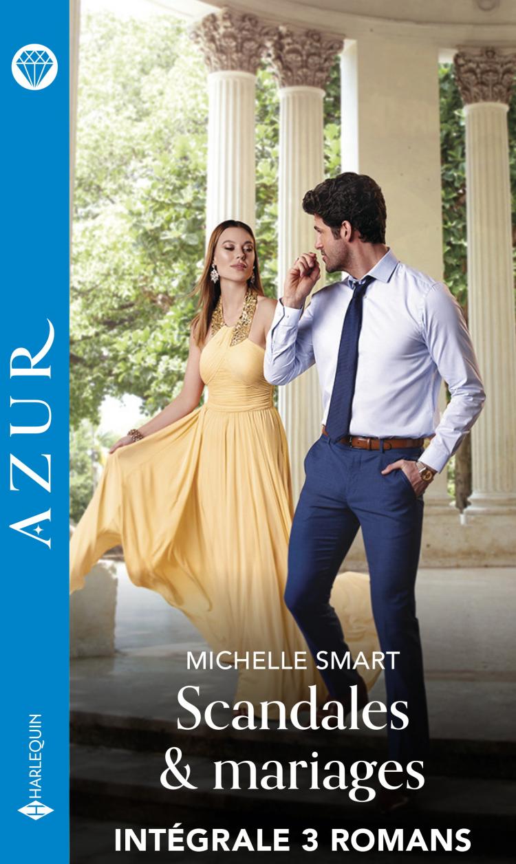 Intégrale série "Scandales & mariages"
