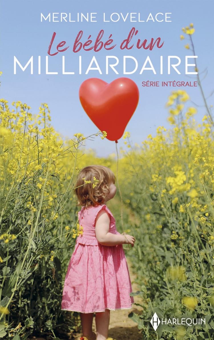 Intégrale de la série "Le bébé d'un milliardaire"