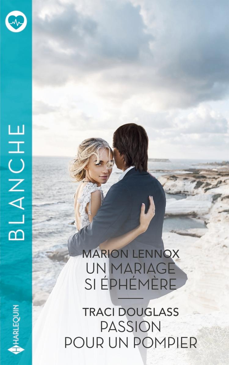 Un mariage si éphémère / Passion pour un pompier