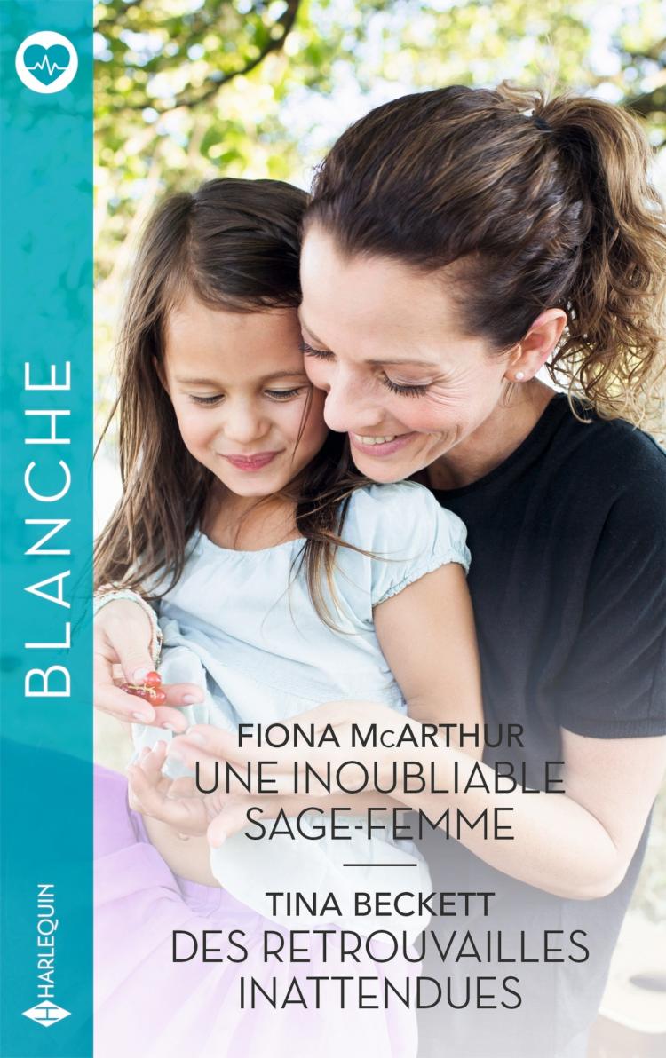 Une inoubliable sage-femme / Des retrouvailles inattendues