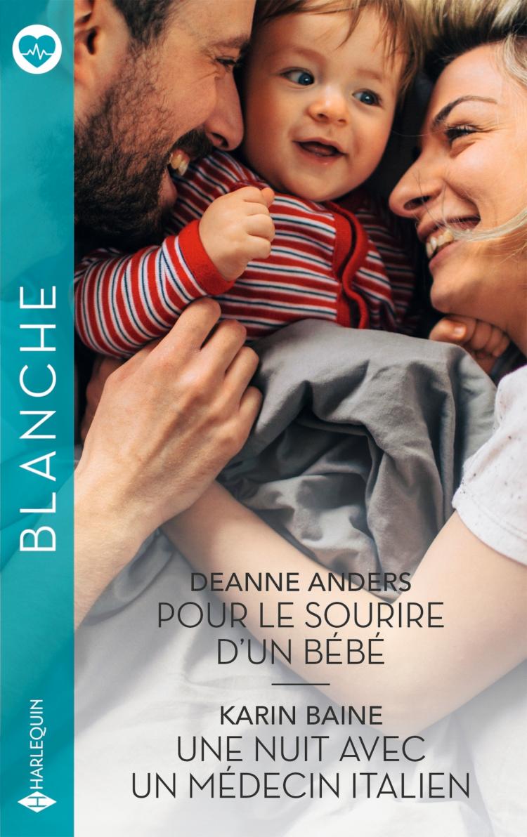 Pour le sourire d'un bébé / Une nuit avec un médecin italien