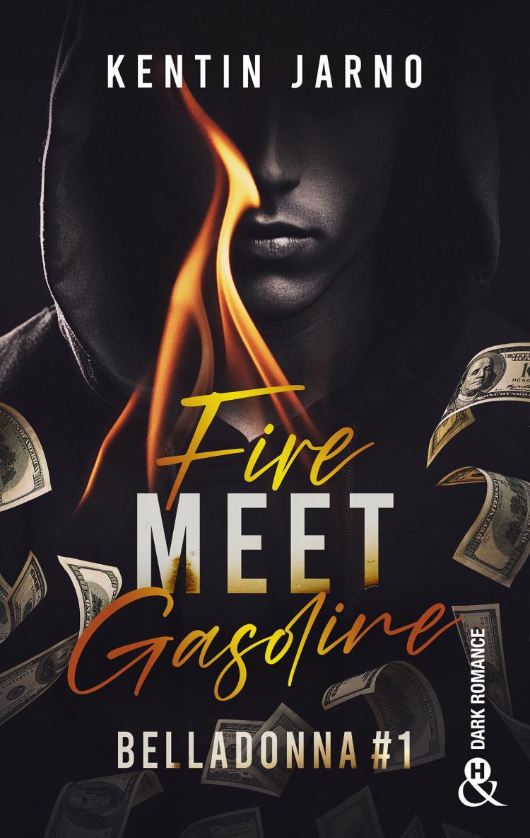 Fire Meet Gasoline - Belladonna #1